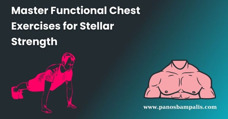 Master Functional Chest Exercises for Stellar Strength