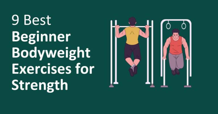 9 Best Beginner Bodyweight Exercises for Strength in 2024