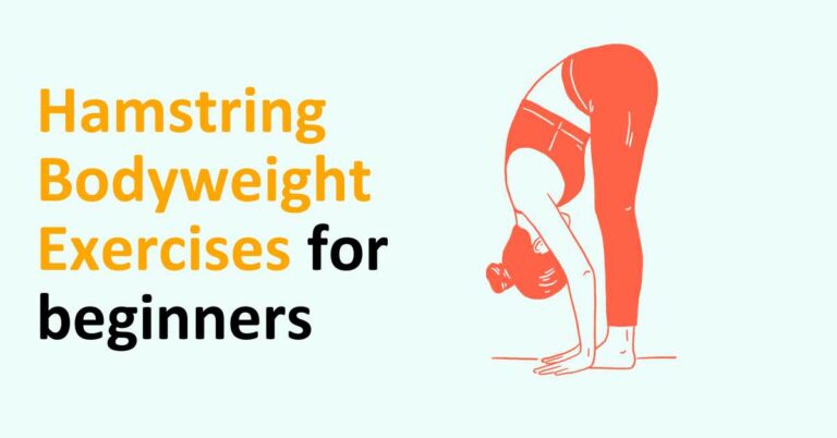 5 Killer Hamstring Bodyweight Exercises for beginners in 2024