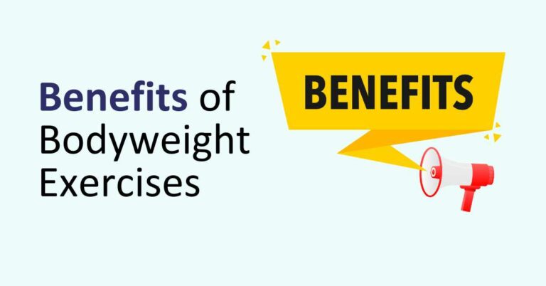 7 Incredible Benefits of Bodyweight Exercises