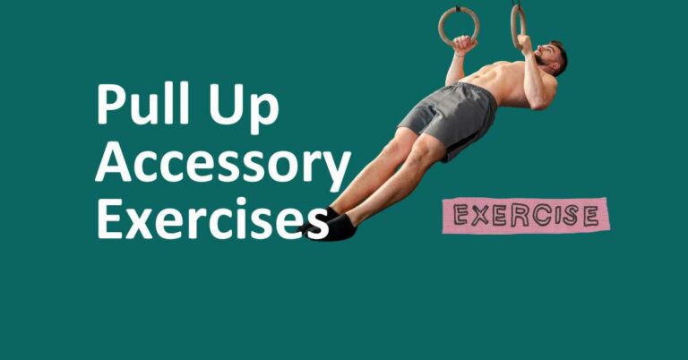 9 Best Pull Up Accessory Exercises to Crush Your First Pull Up 